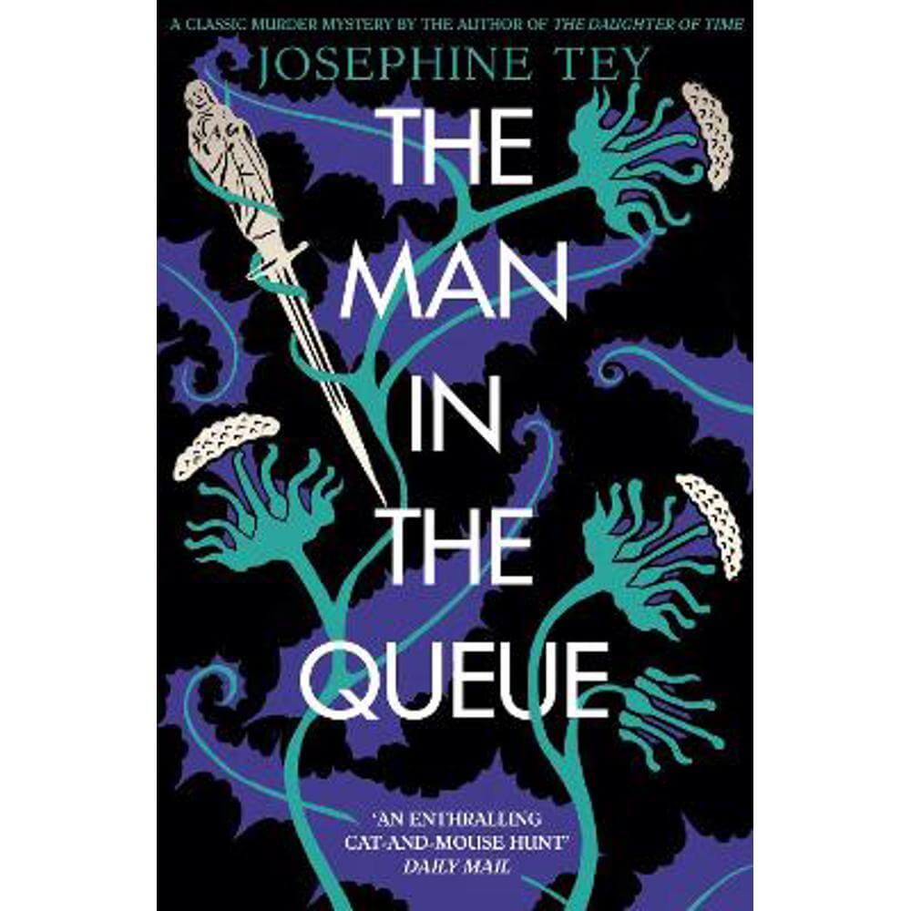 The Man in the Queue (Paperback) - Josephine Tey